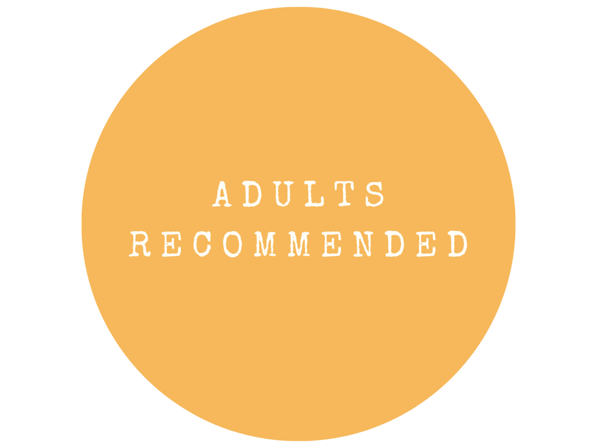 La imagen muestra un cartel con el texto 'Adults Recommended', indicando que la zona o servicio está recomendado para adultos. El diseño es simple y claro, con un fondo oscuro y letras blancas.